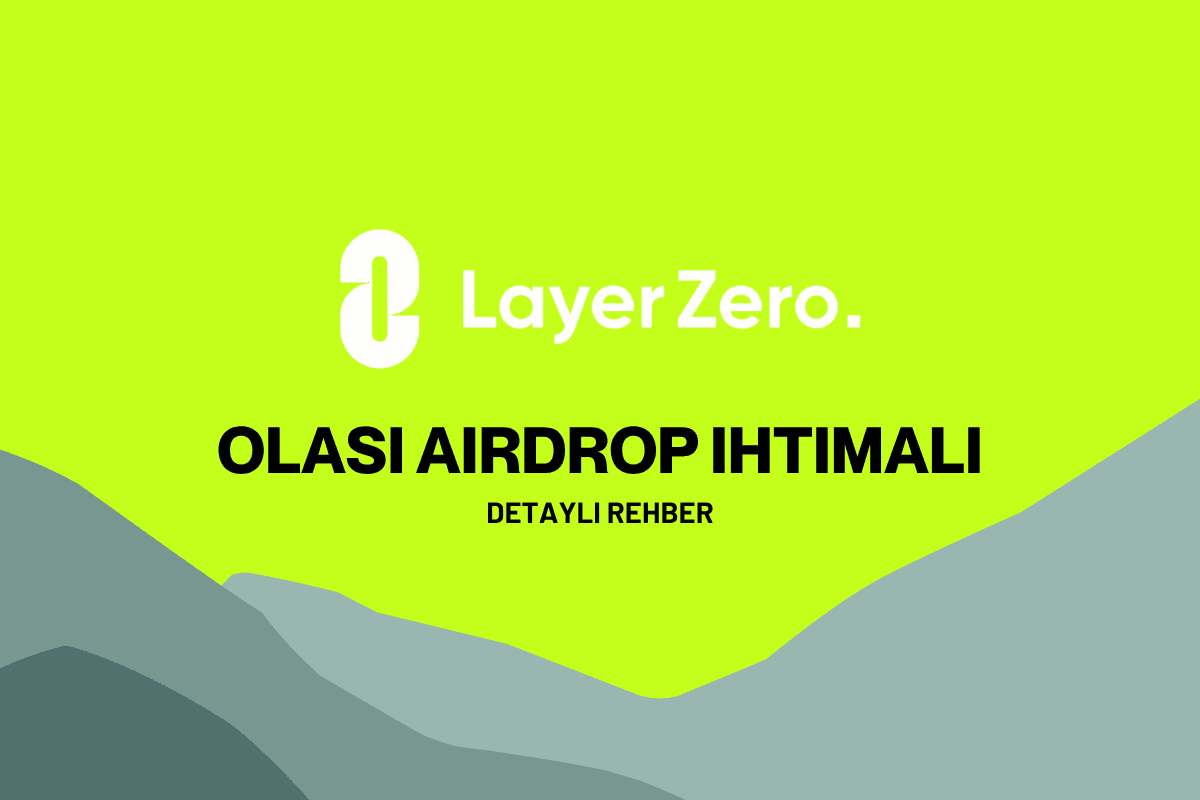 LayerZero Airdrop Rehberi (2025): Adım Adım ZRO Token Kazanma Stratejileri